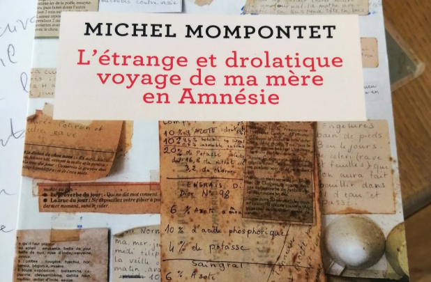 Note de lecture – « L’étrange et drolatique voyage de ma mère en Amnésie » – Michel Mompontet